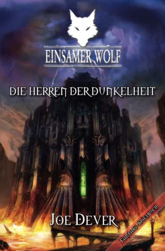 Einsamer Wolf 12 - Die Herren der Dunkelheit: Fantasy-Spielbuch. Inklusive Zusatzabenteuer: An Bord der Unerschrocken